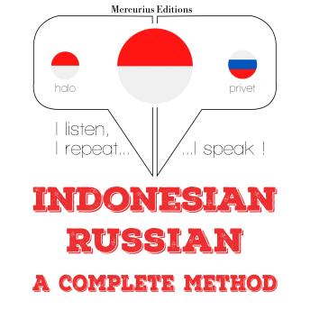 [Indonesian] - Saya belajar Rusia: I listen, I repeat, I speak : language learning course