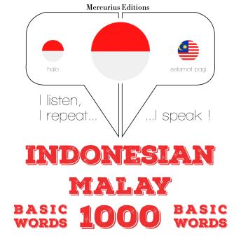 [Indonesian] - 1000 kata-kata penting dalam bahasa Melayu: I listen, I repeat, I speak : language learning course