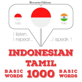 [Indonesian] - 1000 kata-kata penting di Tamil: I listen, I repeat, I speak : language learning course