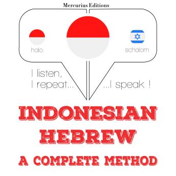 [Indonesian] - Saya belajar bahasa Ibrani: I listen, I repeat, I speak : language learning course