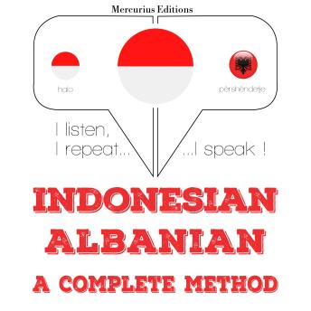 [Indonesian] - Saya belajar Albania: I listen, I repeat, I speak : language learning course