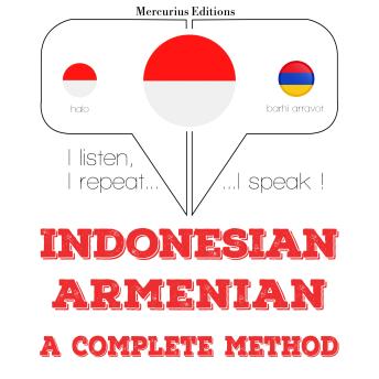 [Indonesian] - Saya belajar Armenia: I listen, I repeat, I speak : language learning course