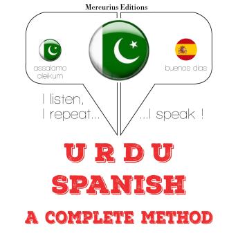 [Urdu] - میں ہسپانوی سیکھ رہا ہوں: I listen, I repeat, I speak : language learning course
