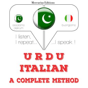 [Urdu] - میں نے اٹالین سیکھ رہی ہوں: I listen, I repeat, I speak : language learning course