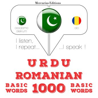 [Urdu] - 1000 رومنی میں ضروری الفاظ: I listen, I repeat, I speak : language learning course