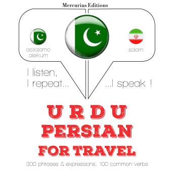 [Urdu] - فارسی میں سفر الفاظ اور جملے: I listen, I repeat, I speak : language learning course