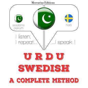 [Urdu] - میں نے سویڈش سیکھ رہی ہوں: I listen, I repeat, I speak : language learning course