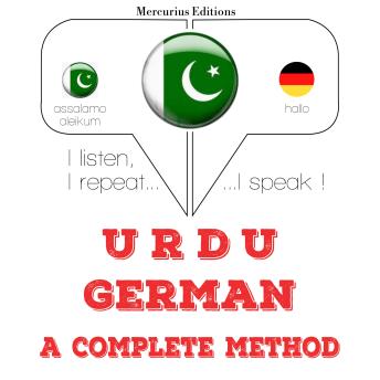 [Urdu] - میں جرمن سیکھ رہا ہوں: I listen, I repeat, I speak : language learning course