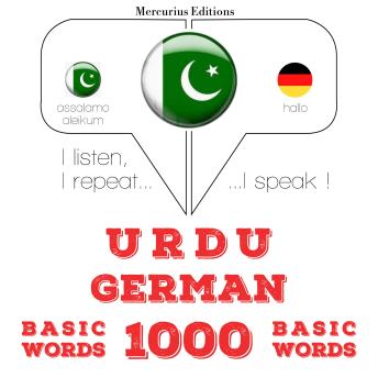 [Urdu] - 1000 جرمن میں ضروری الفاظ: I listen, I repeat, I speak : language learning course