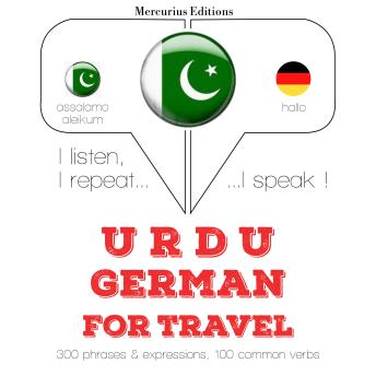 [Urdu] - جرمن میں سفر الفاظ اور جملے: I listen, I repeat, I speak : language learning course