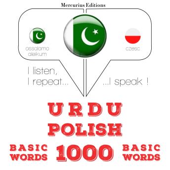 [Urdu] - 1000 پولینڈ میں ضروری الفاظ: I listen, I repeat, I speak : language learning course