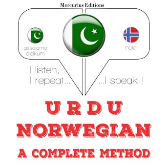 [Urdu] - مجھے ناروے سیکھ رہی ہوں: I listen, I repeat, I speak : language learning course