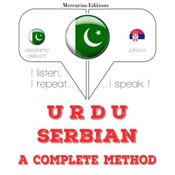 [Urdu] - مجھے سربیائی سیکھ رہی ہوں: I listen, I repeat, I speak : language learning course