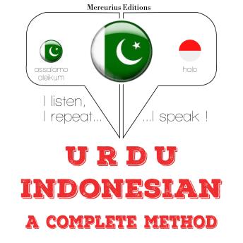 [Urdu] - میں نے انڈونیشیا سیکھ رہی ہوں: I listen, I repeat, I speak : language learning course