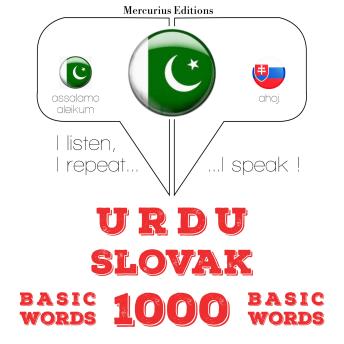 [Urdu] - 1000 سلوواک میں ضروری الفاظ: I listen, I repeat, I speak : language learning course