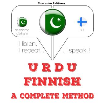 [Urdu] - مجھے فینیش سیکھ رہی ہوں: I listen, I repeat, I speak : language learning course