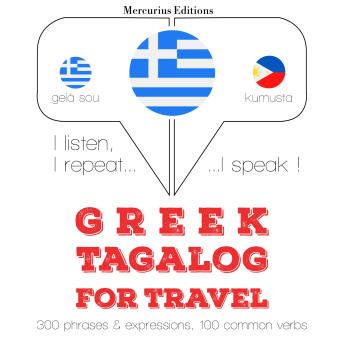 [Greek] - Ταξίδια λέξεις και φράσεις στα Ταγκαλόγκ: I listen, I repeat, I speak : language learning course