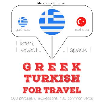 [Greek] - Greek – Turkish : For travel