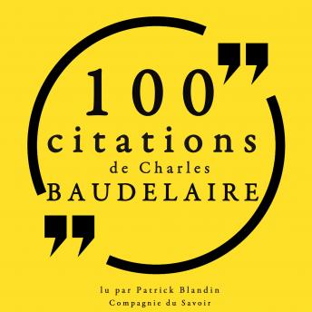 [French] - 100 citations de Charles Baudelaire: Collection 100 citations