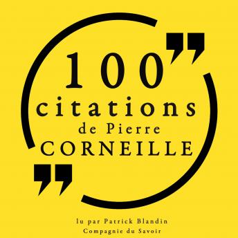 [French] - 100 citations de Pierre Corneille: Collection 100 citations
