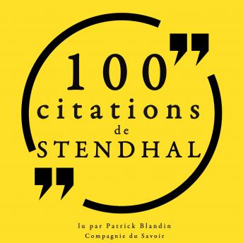 [French] - 100 citations de Stendhal: Collection 100 citations