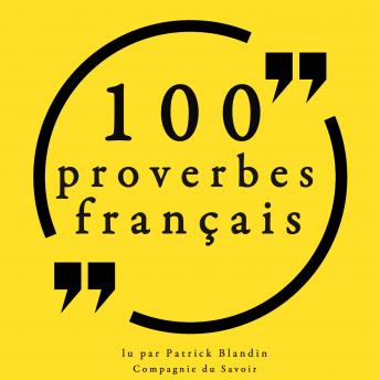100 proverbes français: Collection 100 citations, Audio book by Anonyme 