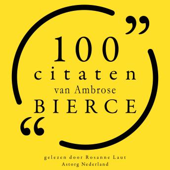 [Dutch; Flemish] - 100 citaten van Ambrose Bierce: Collectie 100 Citaten van