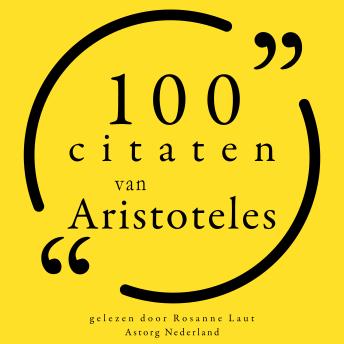 [Dutch; Flemish] - 100 citaten van Aristoteles: Collectie 100 Citaten van