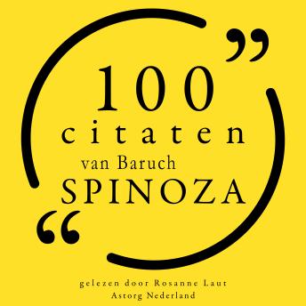 [Dutch; Flemish] - 100 citaten van Baruch Spinoza: Collectie 100 Citaten van