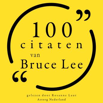 [Dutch; Flemish] - 100 citaten van Bruce Lee: Collectie 100 Citaten van