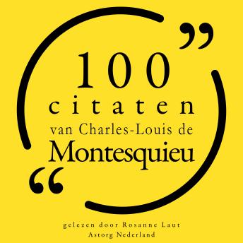 [Dutch; Flemish] - 100 citaten van Charles-Louis de Montesquieu: Collectie 100 Citaten van