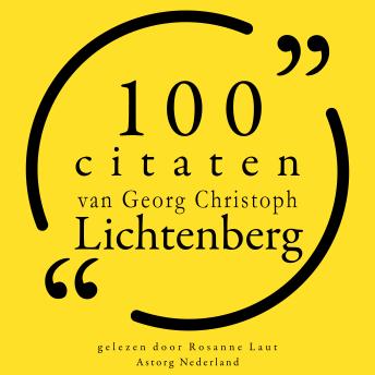 [Dutch; Flemish] - 100 citaten van Georg-Christoph Lichtenberg: Collectie 100 Citaten van