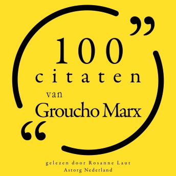 [Dutch; Flemish] - 100 citaten van Groucho Marx: Collectie 100 Citaten van