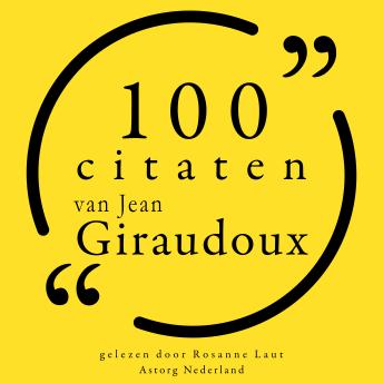 [Dutch; Flemish] - 100 citaten van Jean Giraudoux: Collectie 100 Citaten van