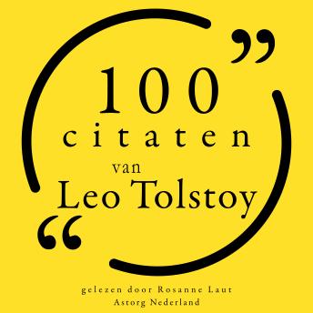 [Dutch; Flemish] - 100 citaten van Leo Tolstoy: Collectie 100 Citaten van