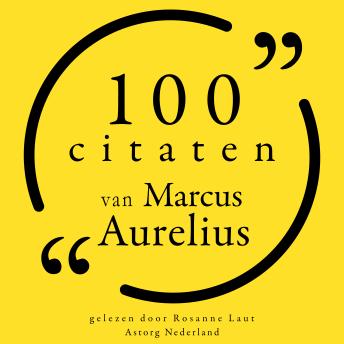 [Dutch; Flemish] - 100 citaten van Marcus Aurelius: Collectie 100 Citaten van