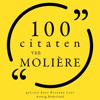 [Dutch; Flemish] - 100 citaten van Molière: Collectie 100 Citaten van