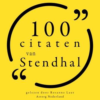[Dutch; Flemish] - 100 citaten van Stendhal: Collectie 100 Citaten van