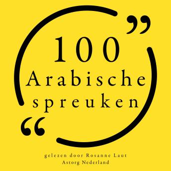 [Dutch; Flemish] - 100 Arabische Spreuken: Collectie 100 Citaten van