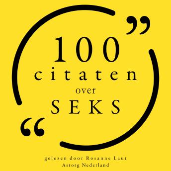 [Dutch; Flemish] - 100 Citaten over Seks: Collectie 100 Citaten van