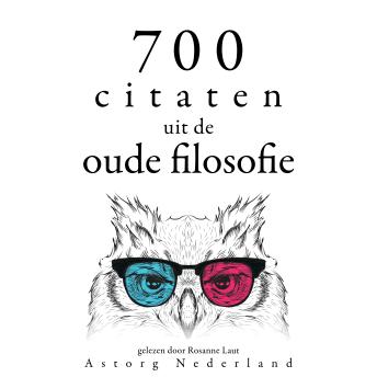 [Dutch; Flemish] - 700 citaten uit de oude filosofie: Verzameling van de mooiste citaten