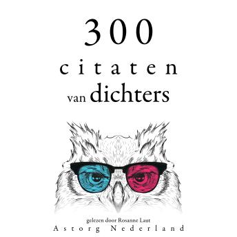 [Dutch; Flemish] - 300 citaten van dichters: Verzameling van de mooiste citaten