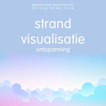 [Dutch; Flemish] - strandvisualisatie ontspanning: Wellness Essentiële