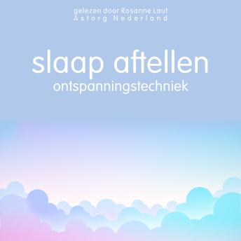 [Dutch; Flemish] - Slaap Aftellen: Ontspanningstechniek: Wellness Essentiële