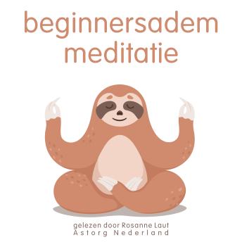 [Dutch; Flemish] - Beginnersadem meditatie: Wellness Essentiële