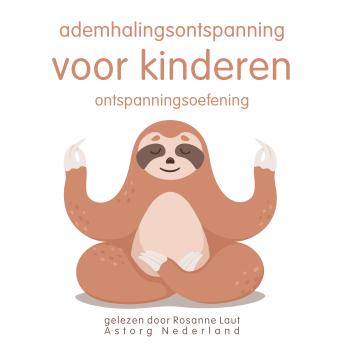 [Dutch; Flemish] - Ademhalingsontspanning voor kinderen: Ontspanningsoefening: Wellness Essentiële