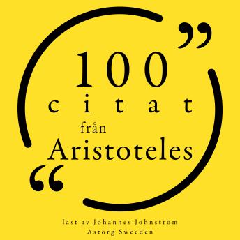 [Swedish] - 100 citat från Aristoteles: Samling 100 Citat
