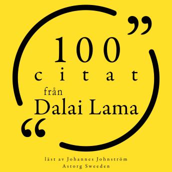 [Swedish] - 100 citat från Dalaï Lama: Samling 100 Citat