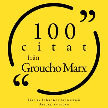 [Swedish] - 100 citat från Groucho Marx: Samling 100 Citat