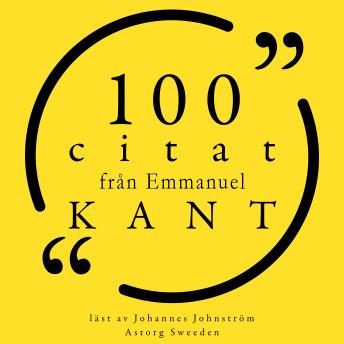 [Swedish] - 100 citat från Immanuel Kant: Samling 100 Citat